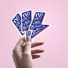 Afbeelding in Gallery-weergave laden, Sticker XL NO ONE IS YOU
