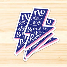 Afbeelding in Gallery-weergave laden, Sticker XL NO ONE IS YOU
